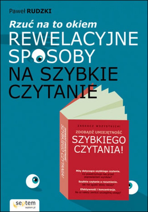 okładka Rzuć na to okiem. Rewelacyjne sposoby na szybkie czytanie ebook | pdf | Paweł Rudzki