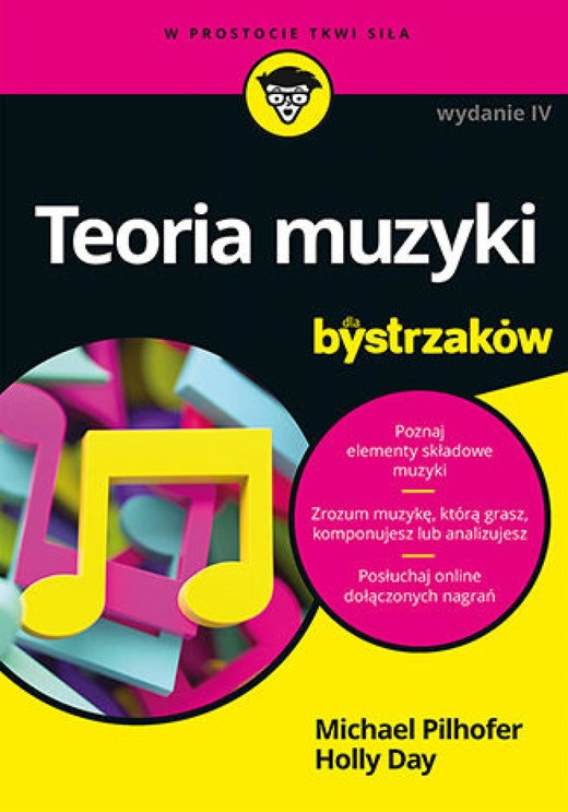 okładka Teoria muzyki dla bystrzaków. Wydanie IV ebook | epub, mobi, pdf | Michael Pilhofer, MM, Holly Day
