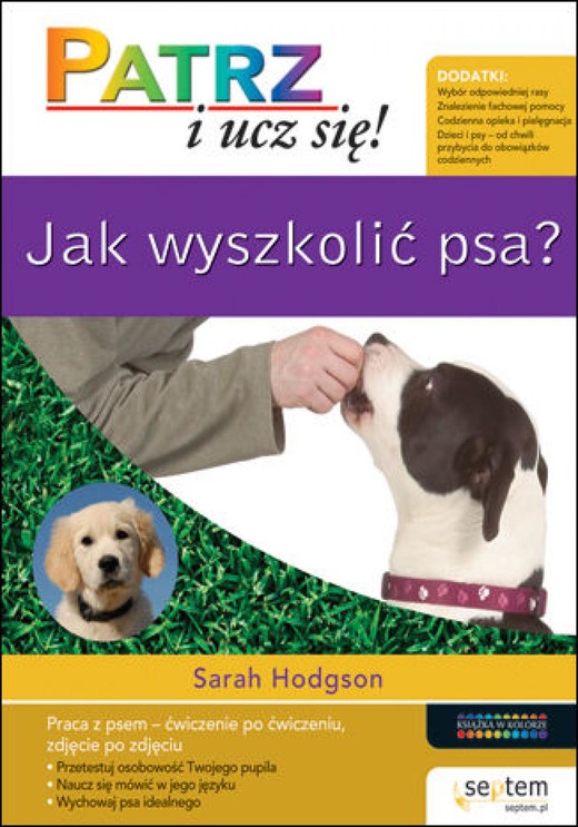 okładka Jak wyszkolić psa? Patrz i ucz się! ebook | epub, mobi, pdf | Sarah Hodgson