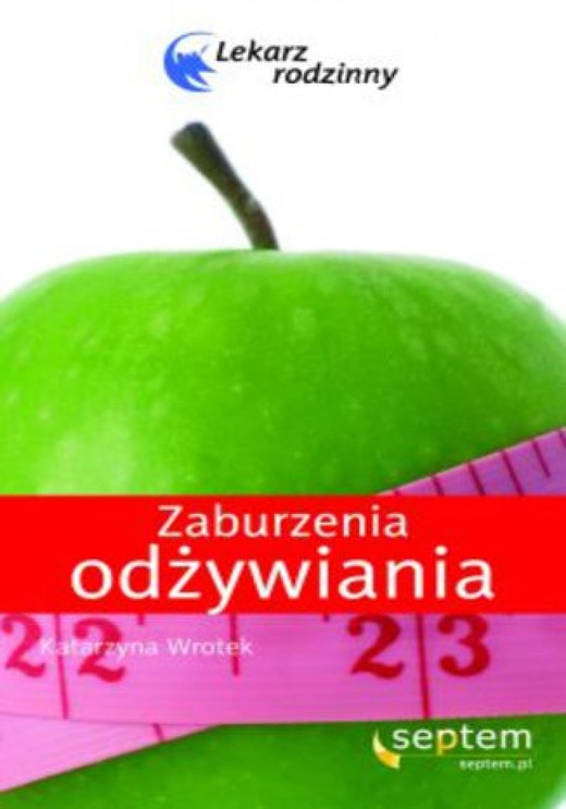 okładka Zaburzenia odżywiania. Lekarz rodzinny ebook | epub, mobi, pdf | Katarzyna Wrotek