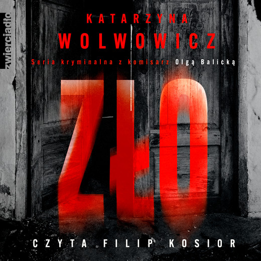 okładka Zło audiobook | MP3 | Katarzyna Wolwowicz