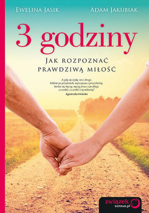 okładka 3 godziny. Jak rozpoznać prawdziwą miłość ebook | epub, mobi, pdf | Ewelina Jasik, Adam Jakubiak