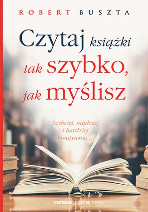 okładka Czytaj książki tak szybko, jak myślisz ebook | epub, mobi, pdf | Robert Buszta