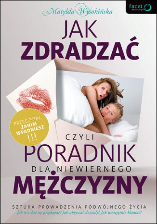 okładka Jak zdradzać, czyli poradnik dla niewiernego mężczyzny ebook | epub, mobi, pdf | Matylda Wysokińska