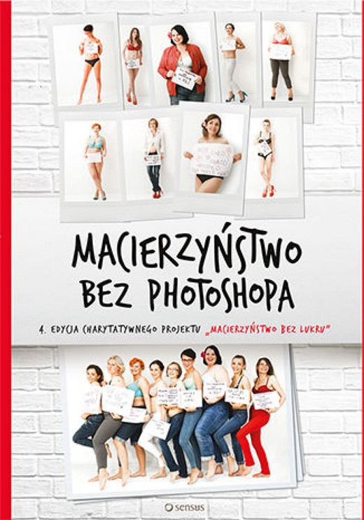 okładka Macierzyństwo bez photoshopa ebook | epub, mobi, pdf | Małgorzata Dawid-Mróz, inni