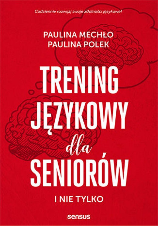 okładka Trening językowy dla seniorów i nie tylko ebook | pdf | Paulina Mechło, Paulina Polek