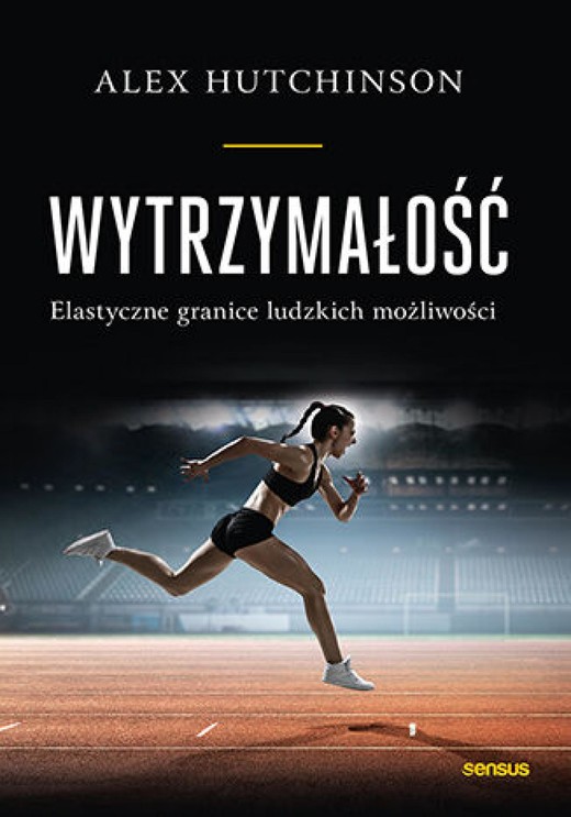 okładka Wytrzymałość. Elastyczne granice ludzkich możliwości ebook | epub, mobi, pdf | Alex Hutchinson