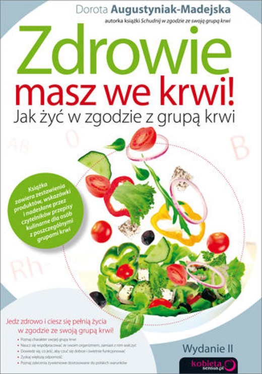 okładka Zdrowie masz we krwi! Jak żyć w zgodzie z grupą krwi. Wydanie II ebook | epub, mobi, pdf | Dorota Augustyniak-Madejska
