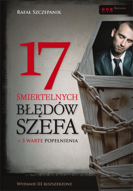 okładka 17 śmiertelnych błędów szefa. Wydanie III rozszerzone ebook | epub, mobi, pdf | Rafał Szczepanik