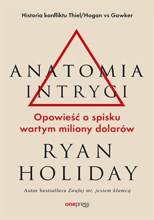 okładka Anatomia intrygi. Opowieść o spisku wartym miliony dolarów ebook | epub, mobi, pdf | Holiday Ryan