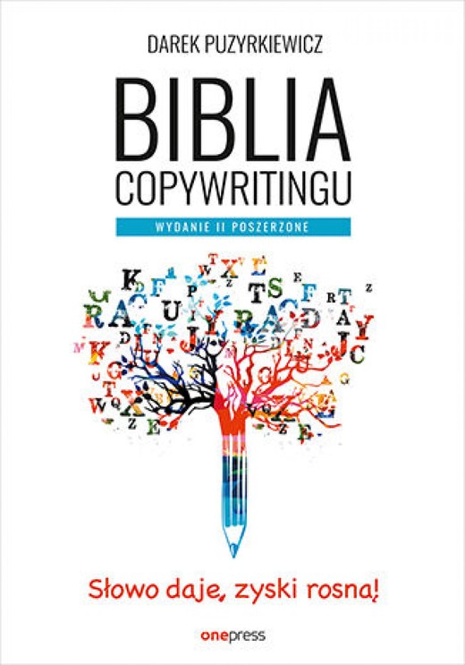 okładka Biblia copywritingu. Wydanie II poszerzone ebook | epub, mobi, pdf | Dariusz Puzyrkiewicz