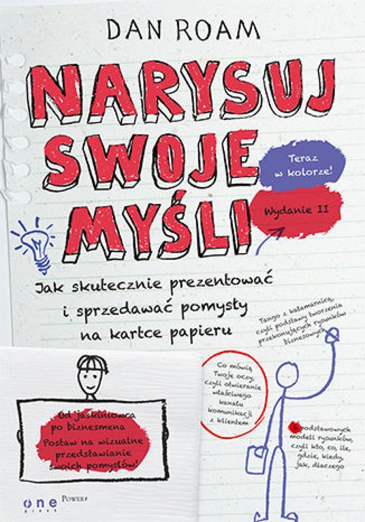 okładka Narysuj swoje myśli. Jak skutecznie prezentować i sprzedawać pomysły na kartce papieru. Wydanie II ebook | epub, mobi, pdf | Dan Roam