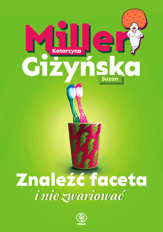 okładka Znaleźć faceta i nie zwariować ebook | epub, mobi | Suzan Giżyńska, Katarzyna Miller