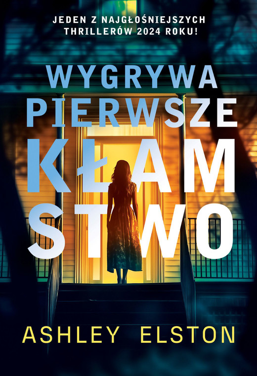 okładka Wygrywa pierwsze kłamstwo ebook | epub, mobi | Ashley Elston