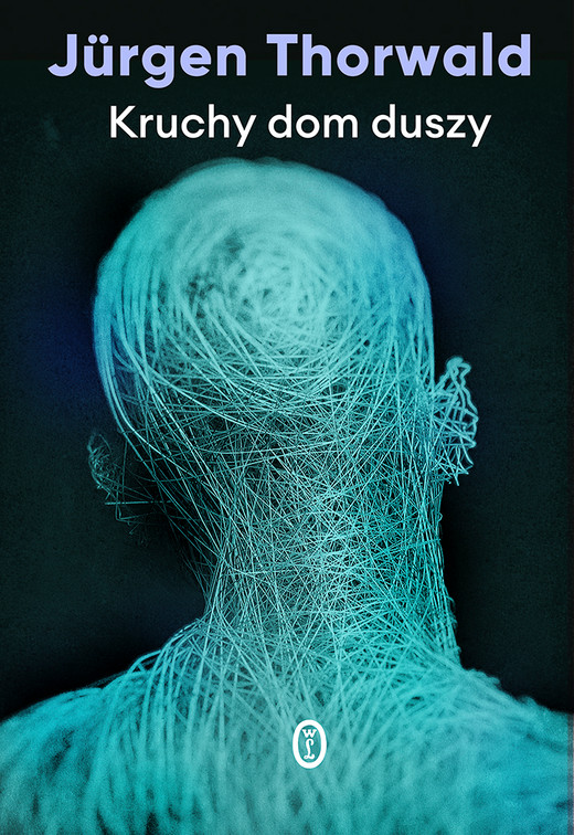 okładka Kruchy dom duszy ebook | epub, mobi | Jürgen Thorwald