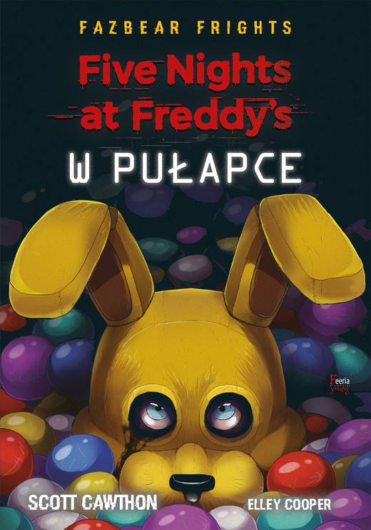 okładka Five Nights At Freddy's. W pułapce Tom 1 ebook | epub, mobi | Scott Cawthon