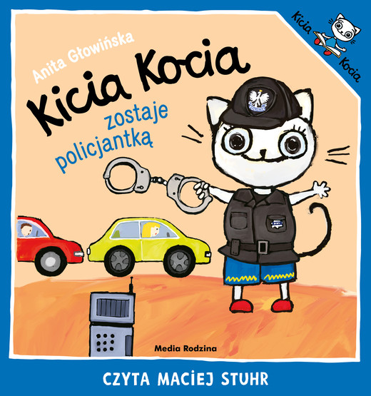okładka Kicia Kocia zostaje policjantką audiobook | MP3 | Anita Głowińska