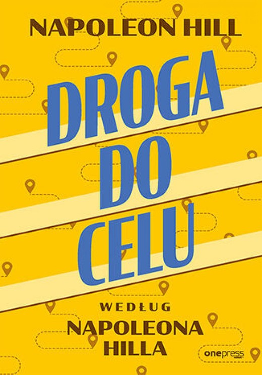 okładka Droga do celu według Napoleona Hilla ebook | epub, mobi, pdf | Napoleon Hill