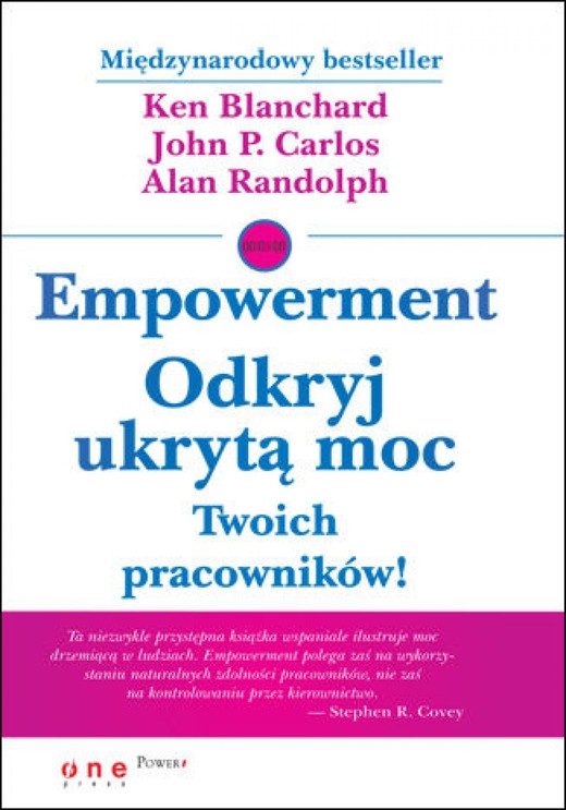 okładka Empowerment. Odkryj ukrytą moc Twoich pracowników! ebook | epub, mobi, pdf | Ken Blanchard, John P Carlos, Alan Randolph
