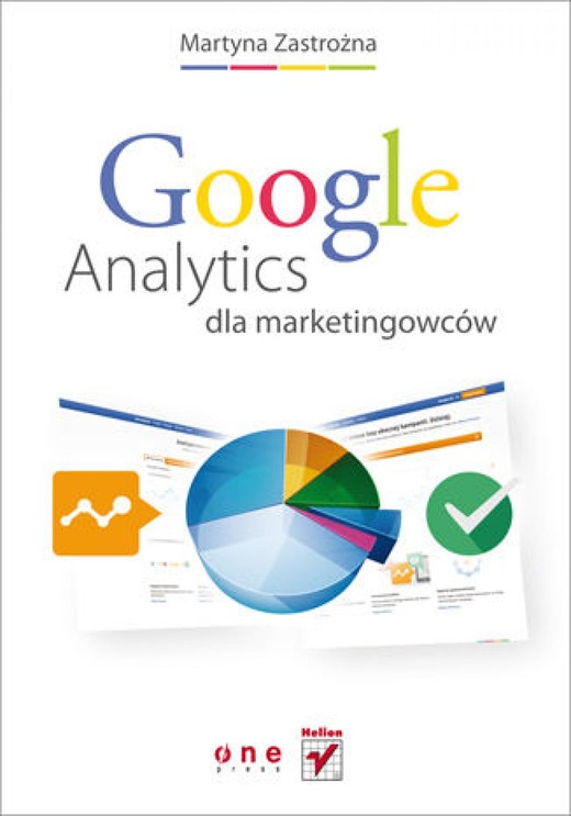 okładka Google Analytics dla marketingowców ebook | epub, mobi, pdf | Martyna Zastrożna
