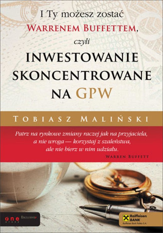 okładka I Ty możesz zostać Warrenem Buffettem, czyli inwestowanie skoncentrowane na GPW ebook | epub, mobi, pdf | Tobiasz Maliński