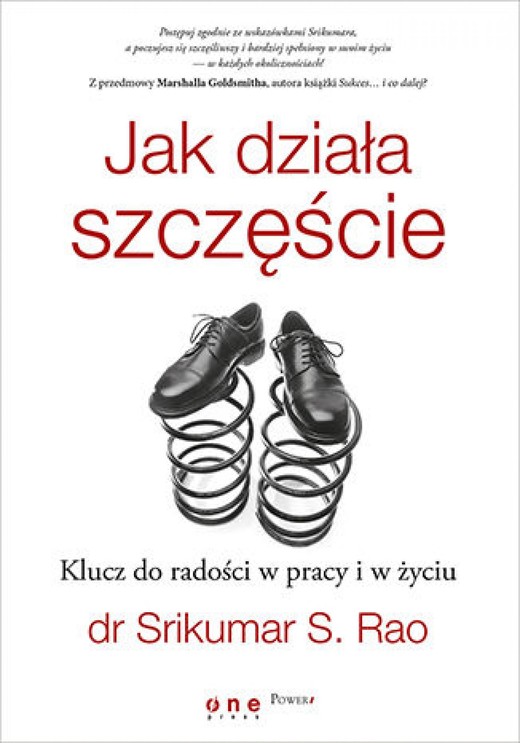 okładka Jak działa szczęście. Klucz do radości w pracy i w życiu ebook | epub, mobi, pdf | Srikumar Rao