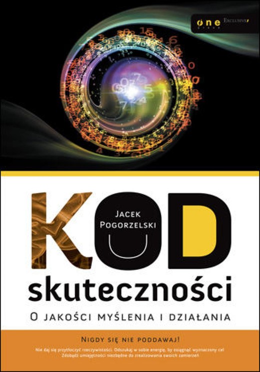 okładka Kod skuteczności. O jakości myślenia i działania ebook | epub, mobi, pdf | Jacek Pogorzelski