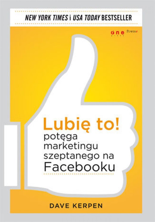 okładka Lubię to! Potęga marketingu szeptanego na Facebooku ebook | epub, mobi, pdf | Dave Kerpen