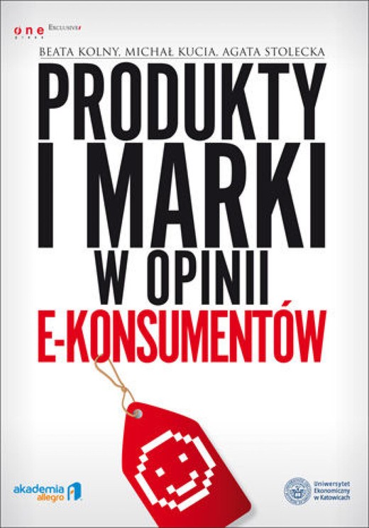 okładka Produkty i marki w opinii e-konsumentów ebook | epub, mobi, pdf | Beata Kolny, Michał Kucia, Agata Stolecka