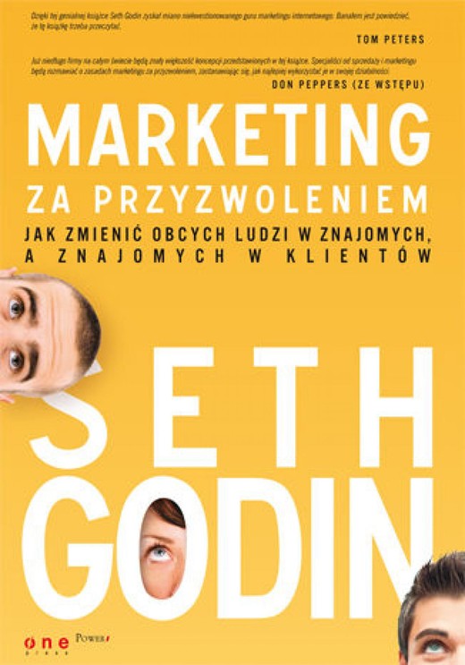okładka Marketing za przyzwoleniem. Jak zmienić obcych ludzi w znajomych, a znajomych w klientów ebook | epub, mobi, pdf | Seth Godin