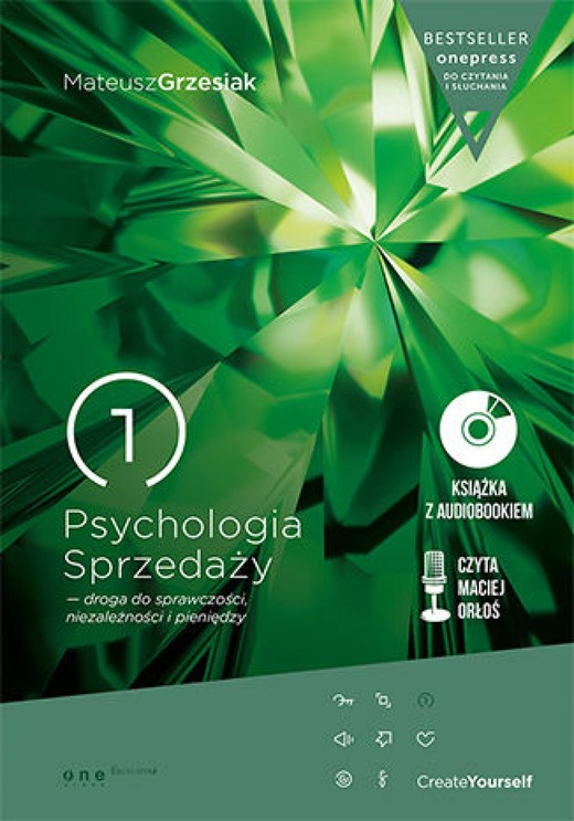okładka Psychologia Sprzedaży - droga do sprawczości, niezależności i pieniędzy (Wydanie ekskluzywne + Audiobook mp3) ebook | epub, mobi, pdf | Mateusz Grzesiak