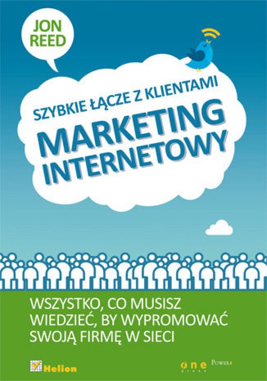 okładka Marketing internetowy. Szybkie łącze z klientami ebook | epub, mobi, pdf | Jon Reed