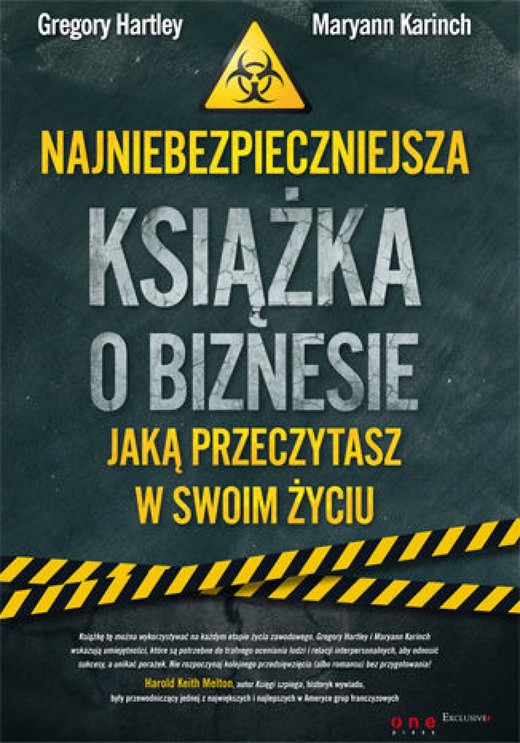 okładka Najniebezpieczniejsza książka o biznesie, jaką przeczytasz w swoim życiu ebook | epub, mobi, pdf | Gregory Hartley, Maryann Karinch
