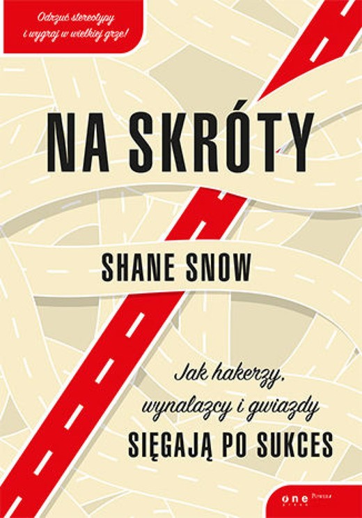 okładka Na skróty. Jak hakerzy, wynalazcy i gwiazdy sięgają po sukces ebook | epub, mobi, pdf | Shane Snow
