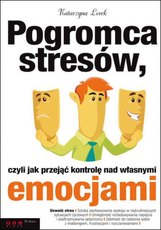 okładka Pogromca stresów, czyli jak przejąć kontrolę nad własnymi emocjami ebook | epub, mobi, pdf | Katarzyna Lorek