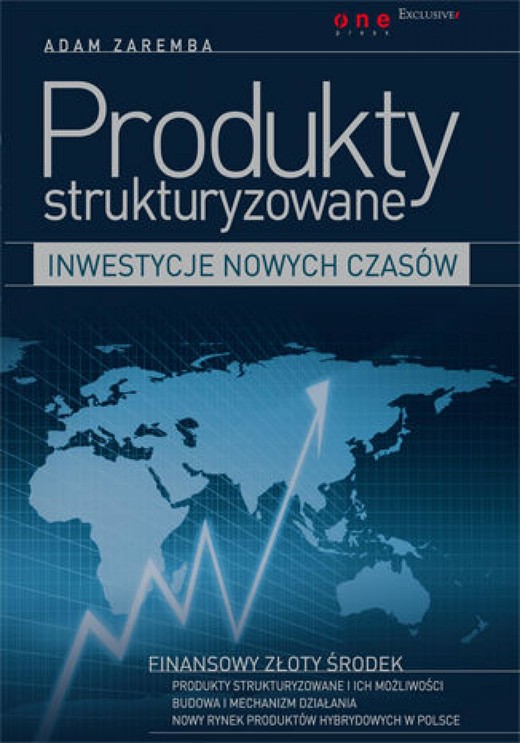 okładka Produkty strukturyzowane - inwestycje nowych czasów ebook | epub, mobi, pdf | Adam Zaremba