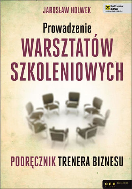 okładka Prowadzenie warsztatów szkoleniowych. Podręcznik trenera biznesu ebook | epub, mobi, pdf | Jarosław Holwek