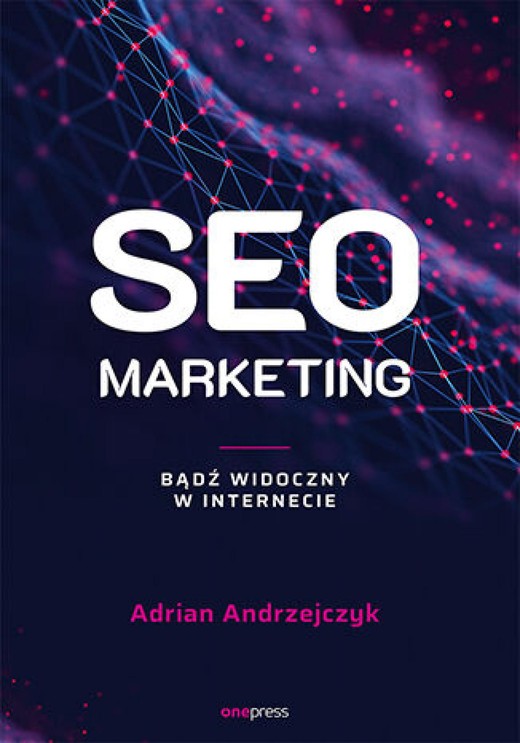 okładka SEO marketing. Bądź widoczny w internecie ebook | epub, mobi, pdf | Adrian Andrzejczyk