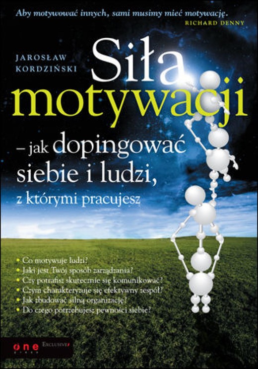 okładka Siła motywacji - jak dopingować siebie i ludzi, z którymi pracujesz ebook | epub, mobi, pdf | Jarosław Kordziński