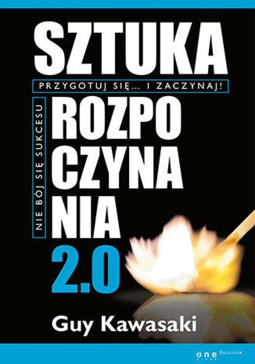 okładka Sztuka rozpoczynania 2.0 ebook | epub, mobi, pdf | Guy Kawasaki