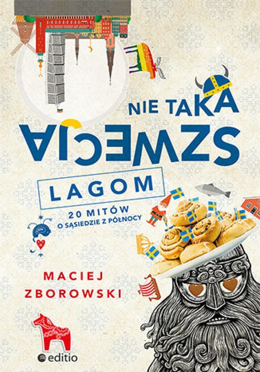 okładka Nie taka Szwecja lagom. 20 mitów o sąsiedzie z północy ebook | epub, mobi, pdf | Maciej Zborowski