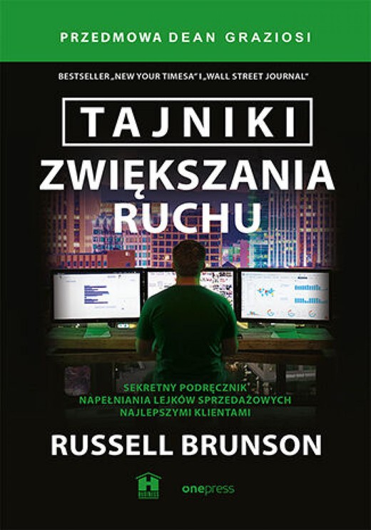 okładka Tajniki zwiększania ruchu. Sekretny podręcznik napełniania lejków sprzedażowych najlepszymi klientami ebook | epub, mobi, pdf | Russell Brunson