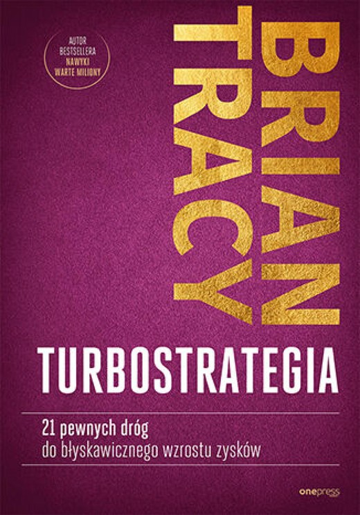 okładka TurboStrategia. 21 pewnych dróg do błyskawicznego wzrostu zysków ebook | epub, mobi, pdf | Brian Tracy