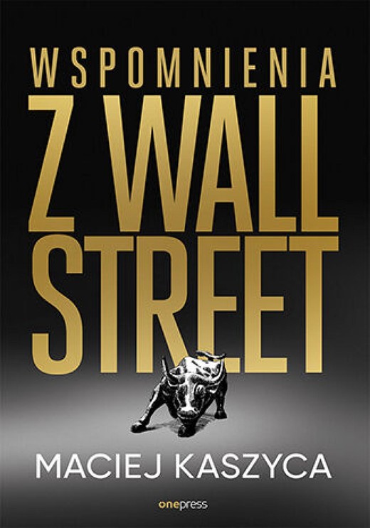 okładka Wspomnienia z Wall Street ebook | epub, mobi, pdf | Maciej Kaszyca