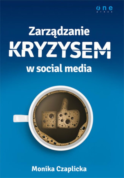 okładka Zarządzanie kryzysem w social media ebook | epub, mobi, pdf | Monika Czaplicka