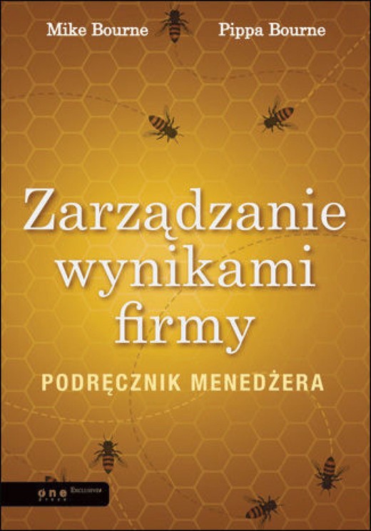 okładka Zarządzanie wynikami firmy. Podręcznik menedżera ebook | epub, mobi, pdf | Mike Bourne, Pippa Bourne