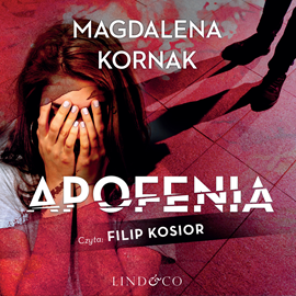 okładka Apofenia audiobook | MP3 | Magdalena Kornak