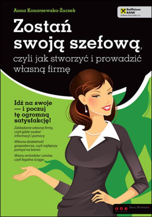 okładka Zostań swoją szefową, czyli jak stworzyć i prowadzić własną firmę ebook | epub, mobi, pdf | Anna Konarzewska-Żuczek