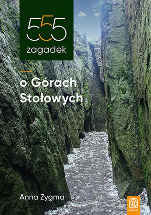 okładka 555 zagadek o Górach Stołowych ebook | epub, mobi, pdf | Anna Zygma