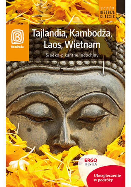 okładka Tajlandia, Kambodża, Laos, Wietnam. Słodko-pikantne Indochiny. Wydanie 1 ebook | epub, mobi, pdf | Krzysztof Dopierała